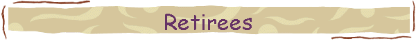 Retirees