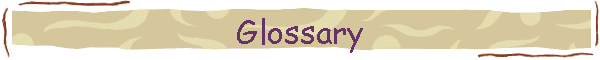 Glossary