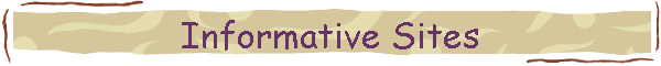 Informative Sites
