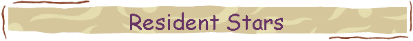 Resident Stars